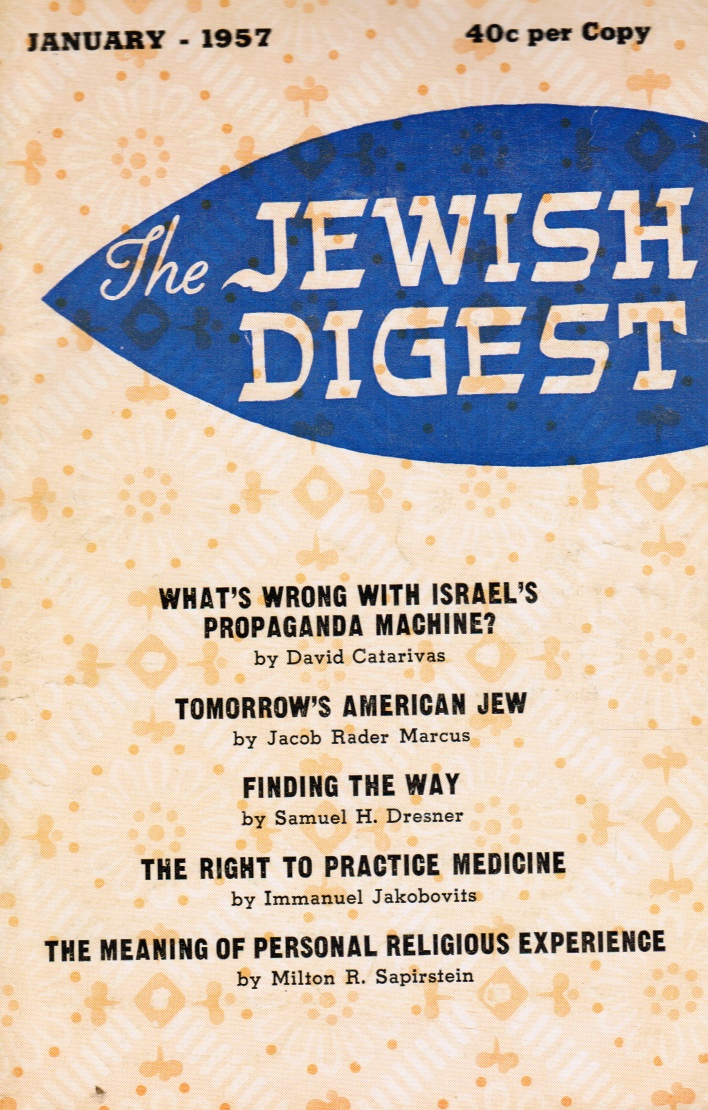 BERNARD POSTAL, EDITOR - The Jewish Digest: January 1957 Immanuel Jakobovits, Samuel Dresner, David Catariva, Sapirstein