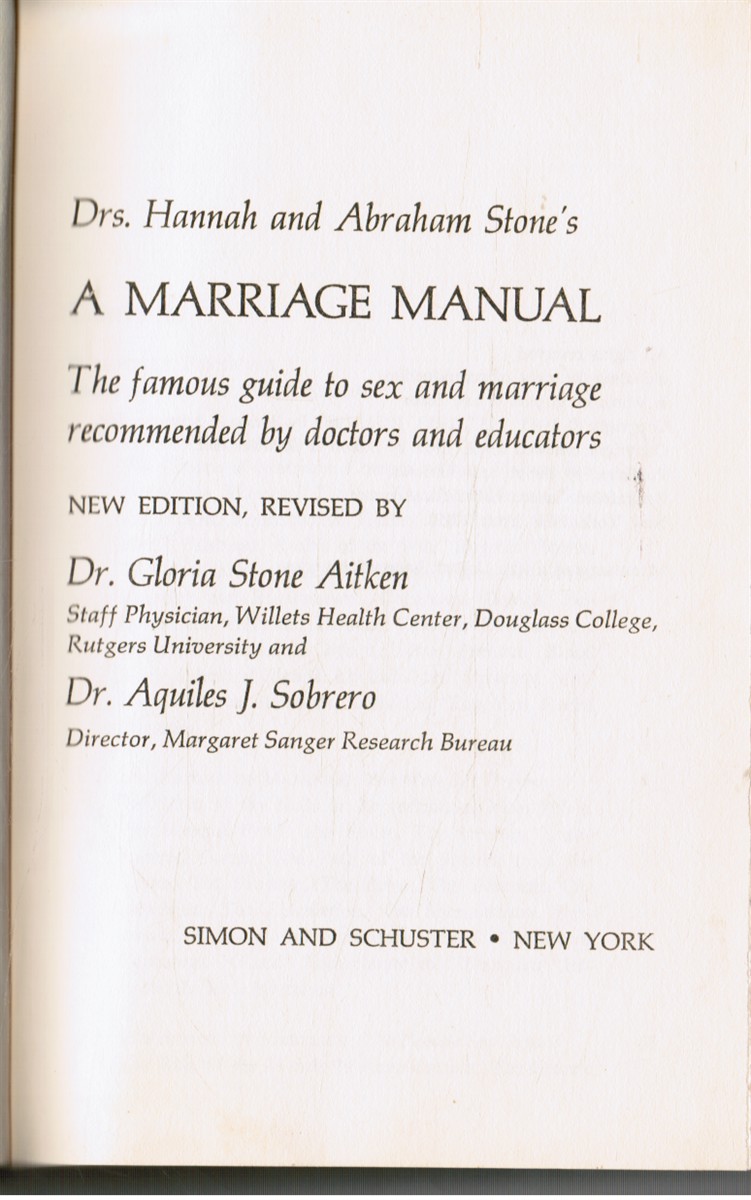 AITKEN, GLORIA STONE; AQUILES J SOBRERO - A Marriage Manual