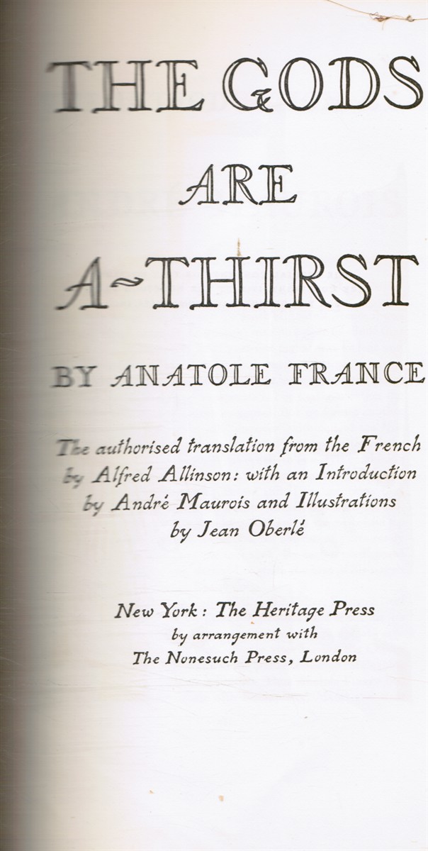 FRANCE, ANATOLE - The Gods Are a-Thirst