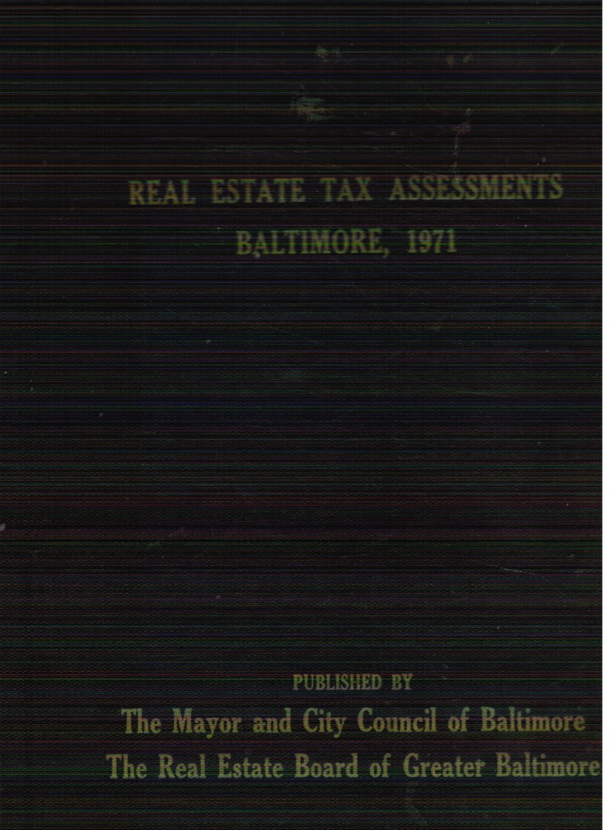 Real Estate Tax Assessments, Baltimore 1971