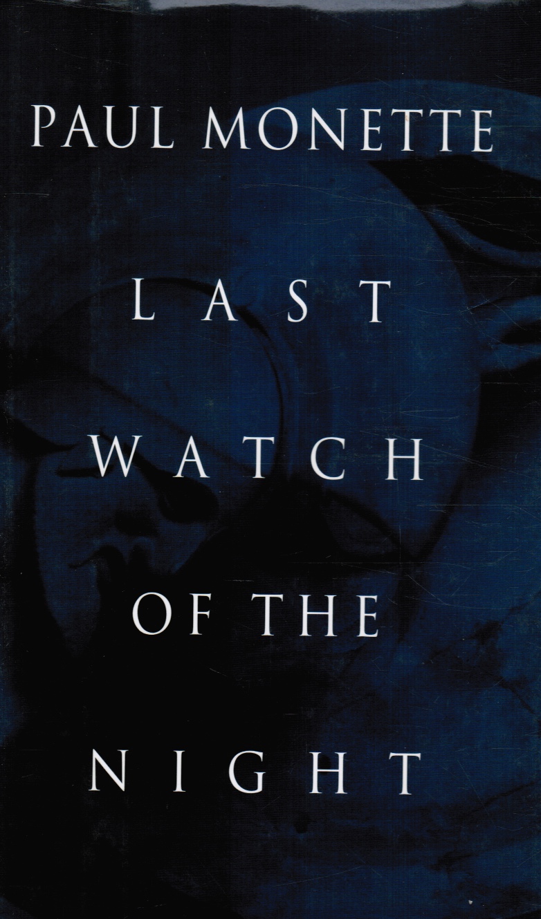 Image for Last Watch Of The Night: Essays Too Personal And Otherwise