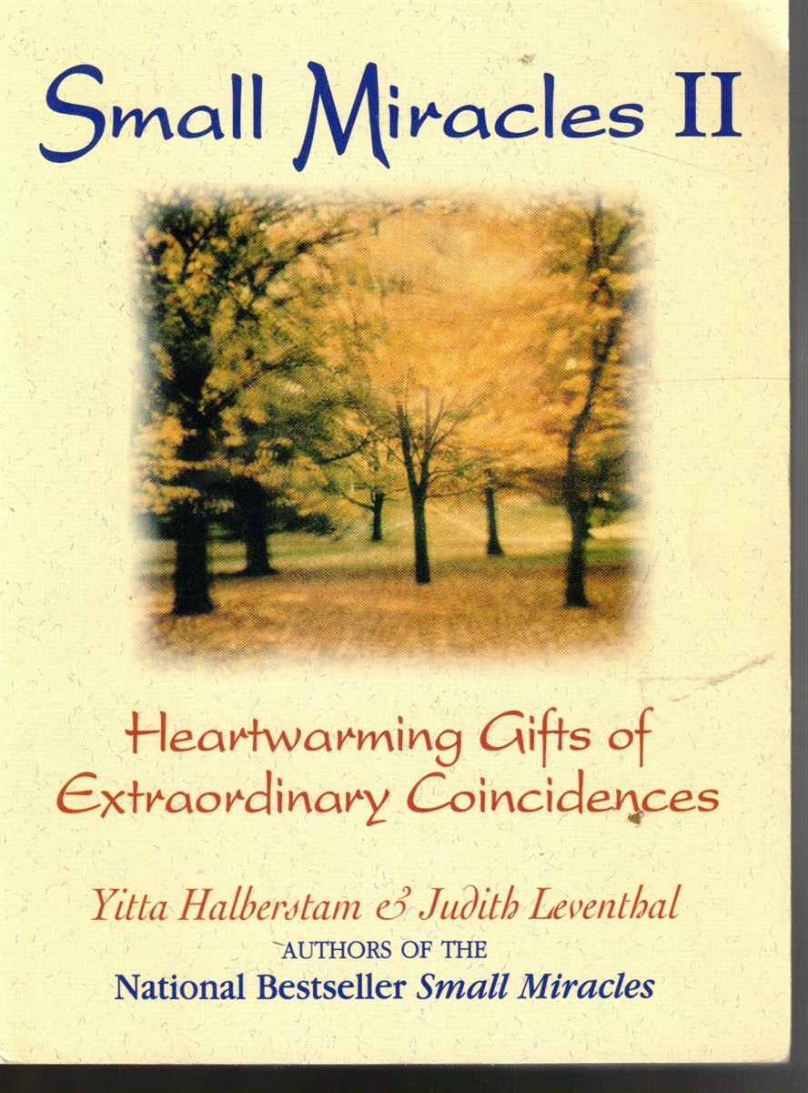 Image for Small Miracles II; Heartwarming Gifts of Extraordinary Significance Small Miracles II; Heartwarming Gifts of Extraordinary Significance