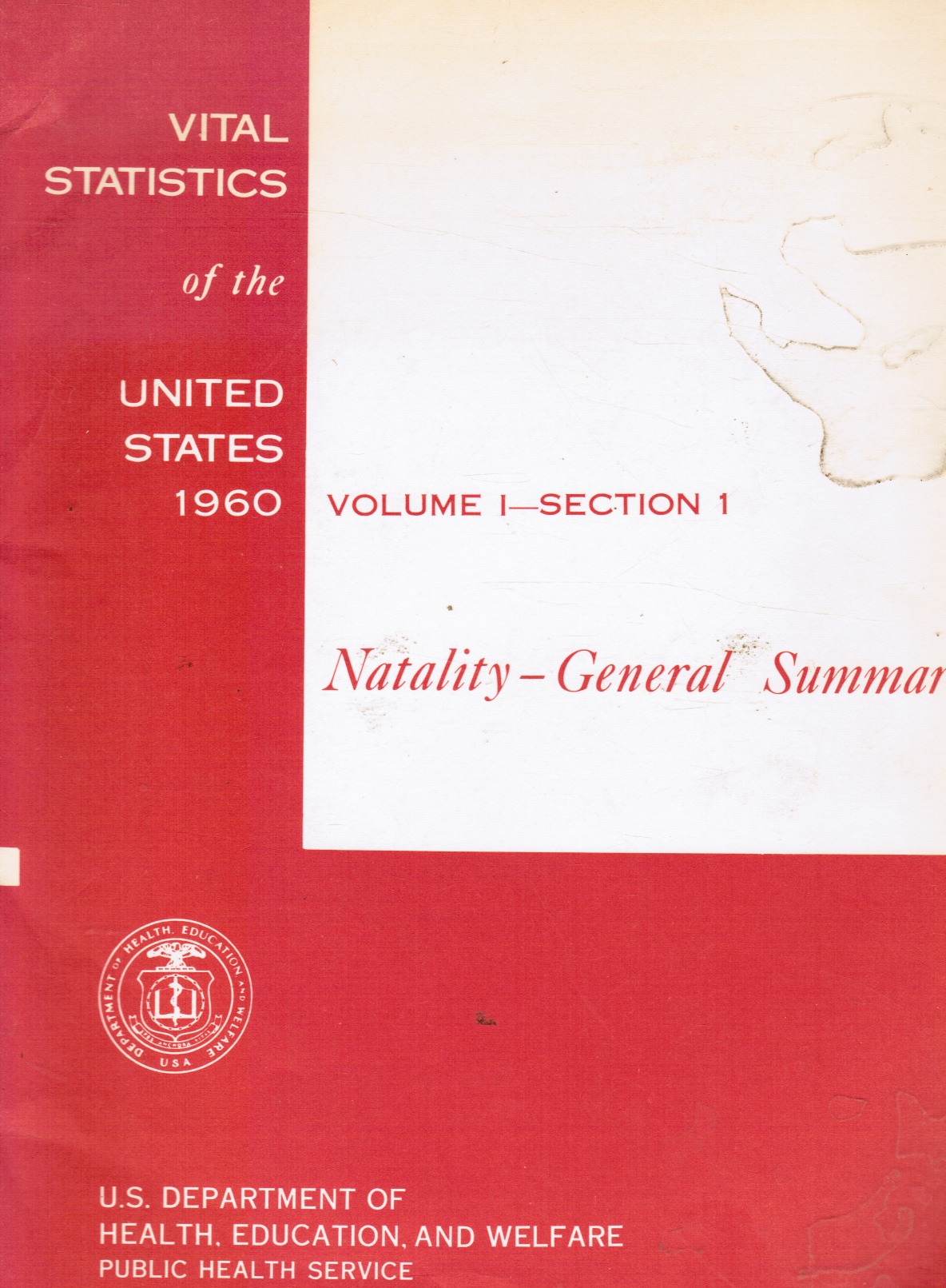 FORREST E. LINDER, PH. D, DIRECTOR - Vital Statistics of the United States, 1960: Natality-General Summary
