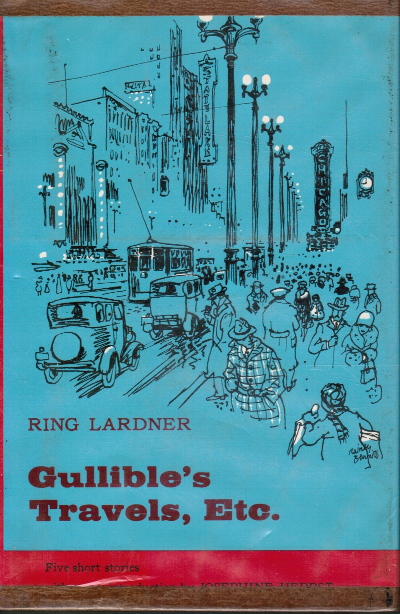 LARDNER, RING W - Gullible's Travels, Etc