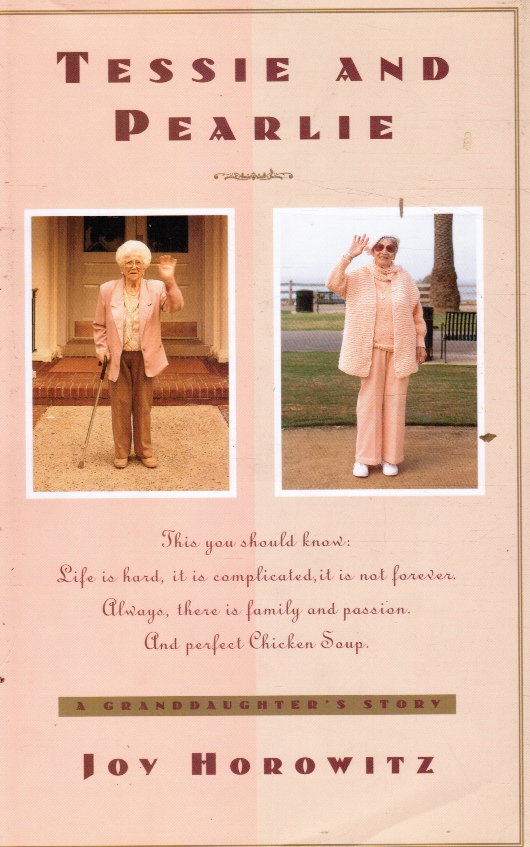 HOROWITZ, JOY - Tessie and Pearlie: A Granddaughter's Story