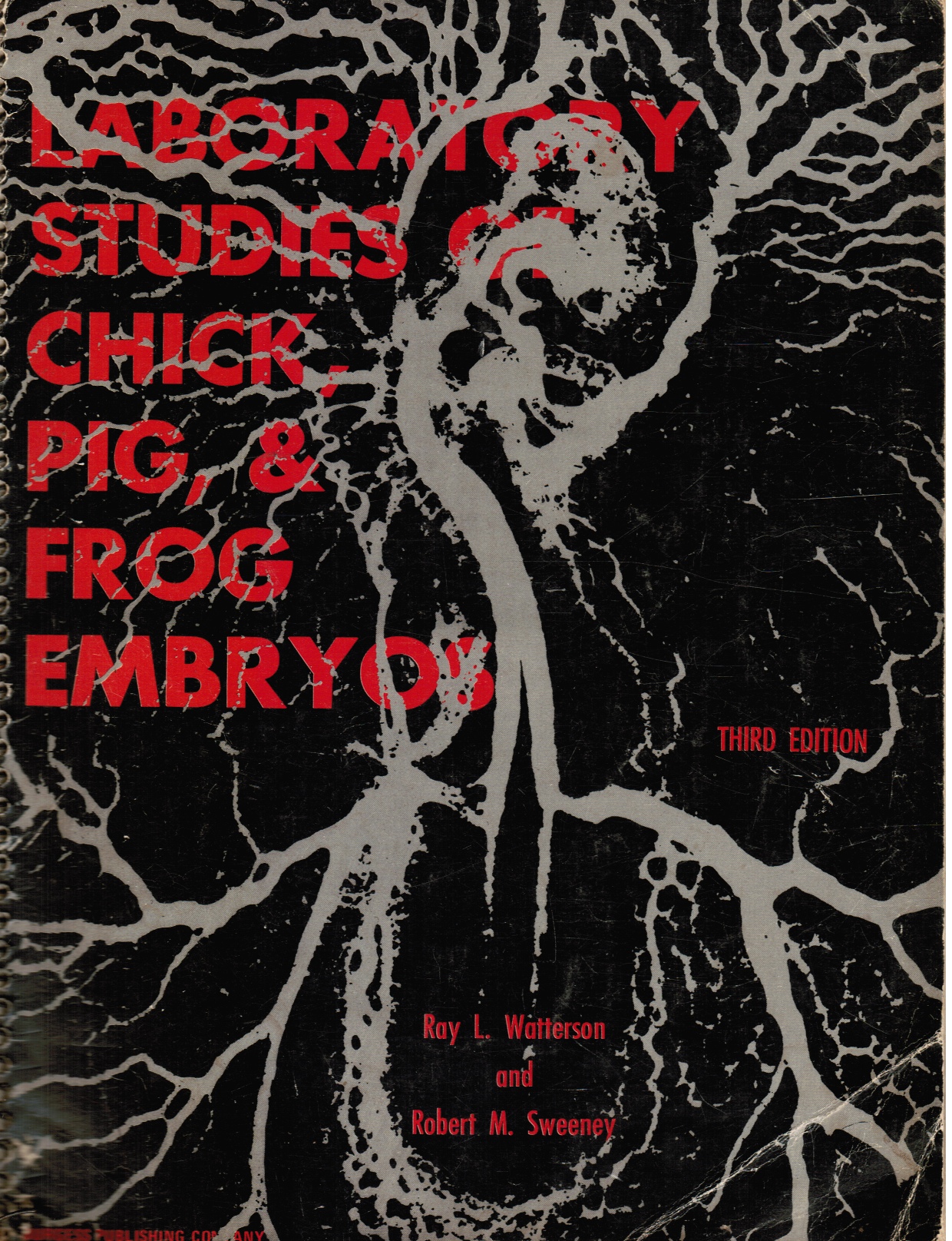 WATTERSON, RAY L; ROBERT M. SWEENEY - Laboratory Studies of Chick, Pig, and Frog Embryos