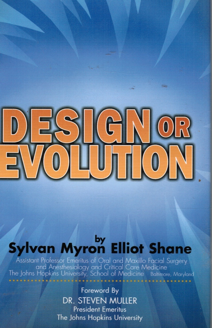 SHANE, SYLVAN M. - Design Or Evolution