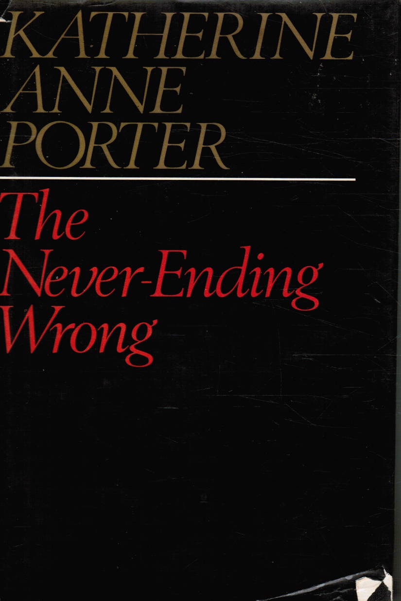 PORTER, KATHERINE ANN - The Never-Ending Wrong