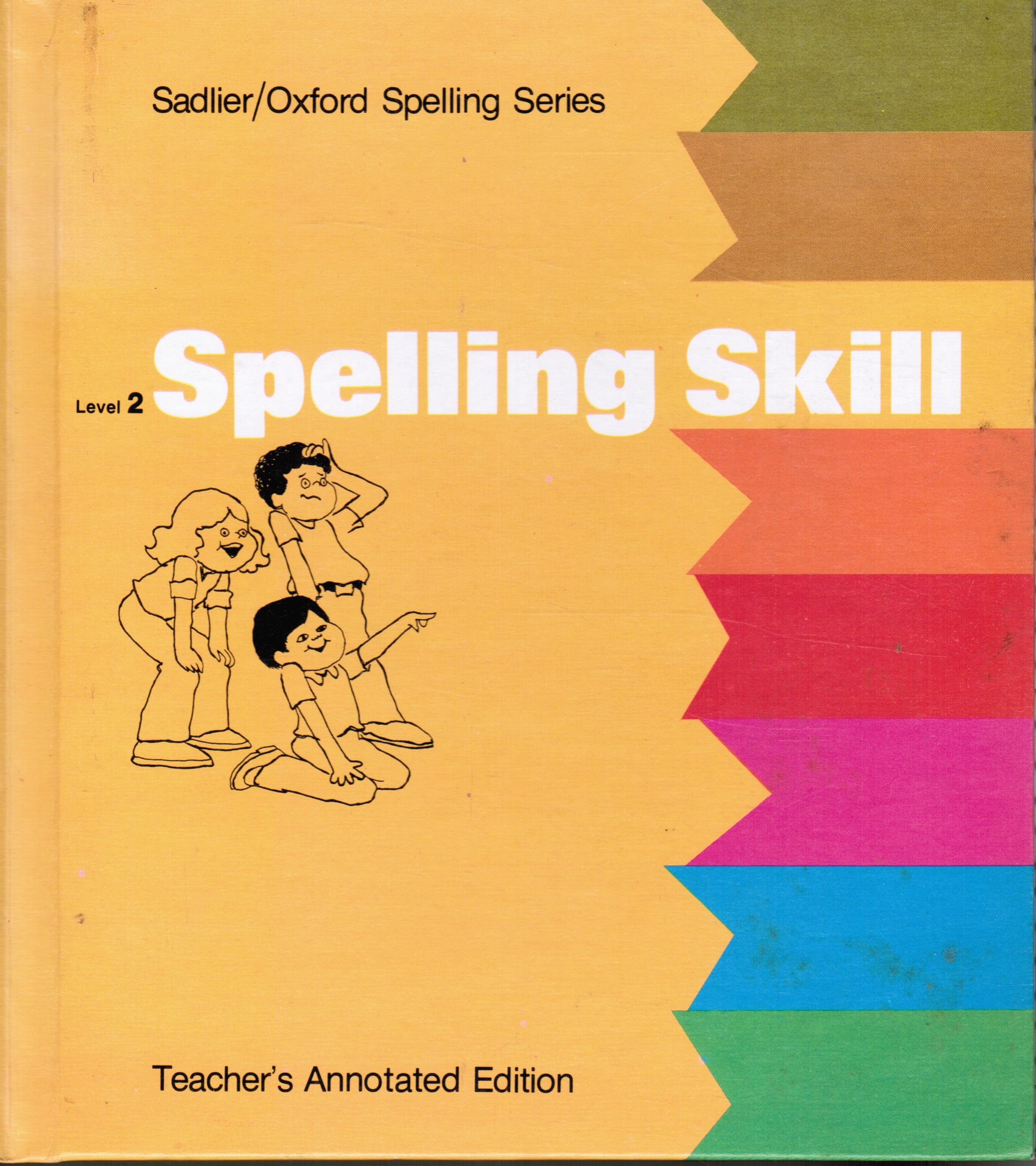 FLETCHER, BERNARD, MARY ENDRES, ET AL - Spelling Skill: Level 2 Teacher's Edition