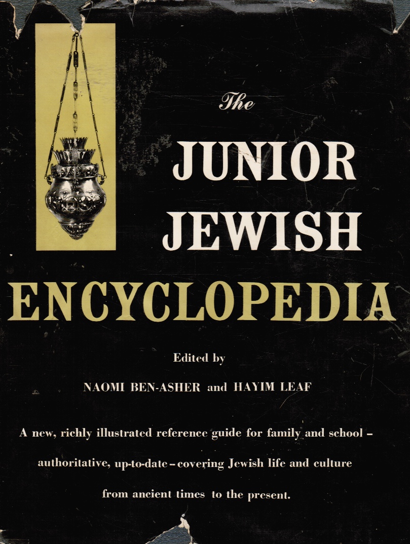 NAOMI BEN-ASHER; HAYIM LEAF (EDITORS) - The Junior Jewish Encyclopedia