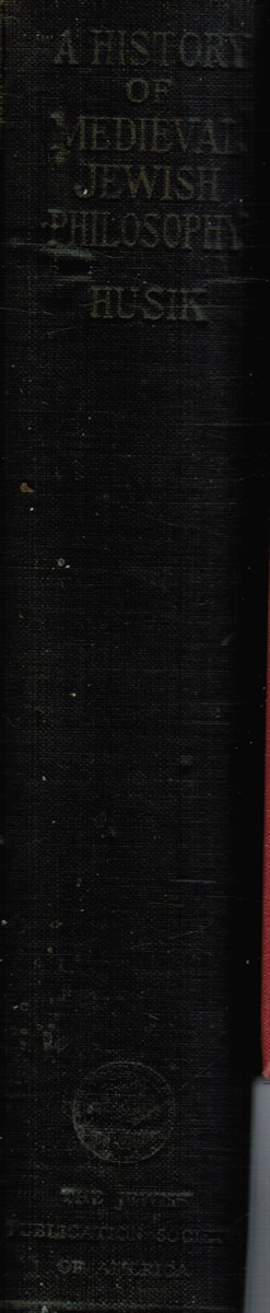 HUSIK, ISAAC - A History of Mediaeval Jewish Philosophy