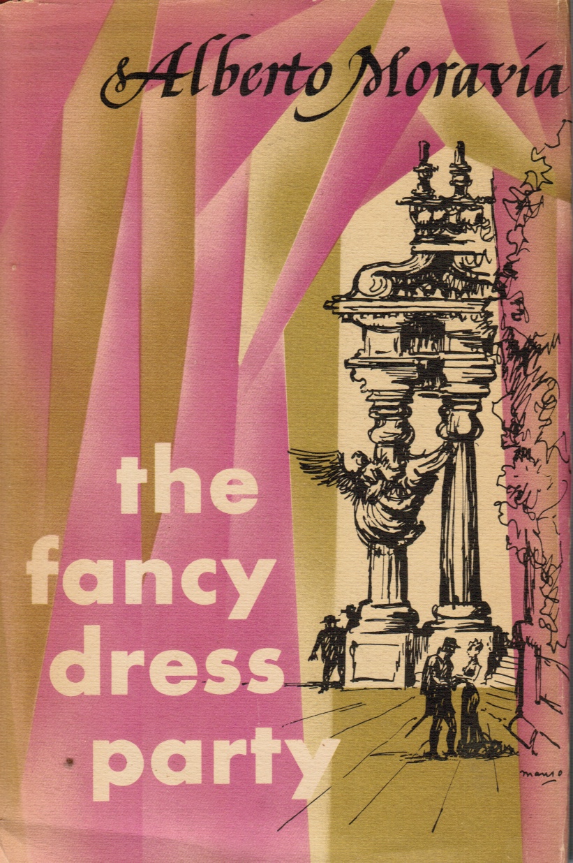 MORAVIA, ALBERTO - The Fancy Dress Party