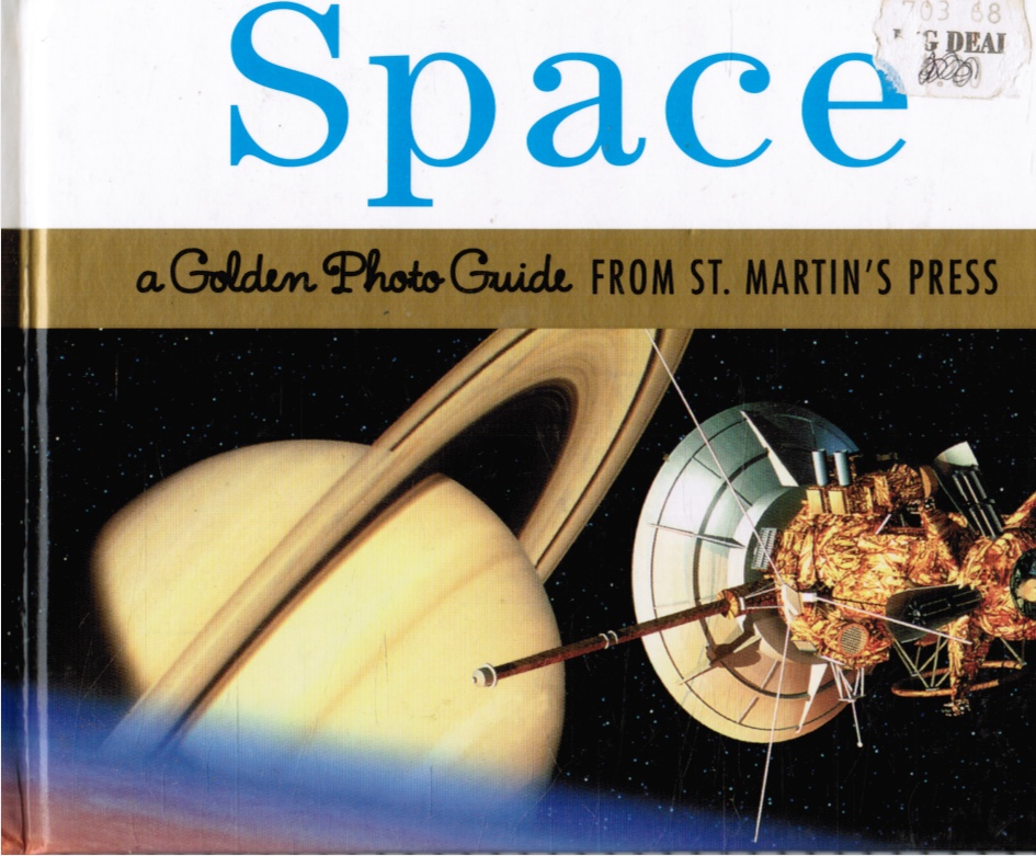 SPENCE, PAM - Space: A Golden Photo Guide