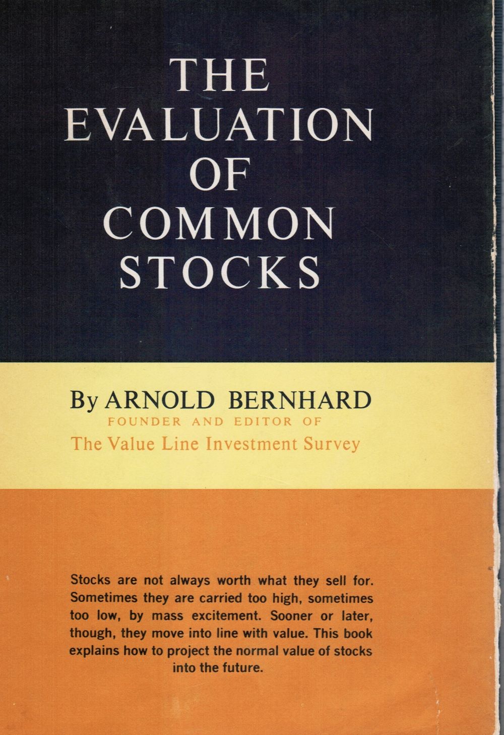 BERNHARD, ARNOLD - The Evaluation of Common Stocks