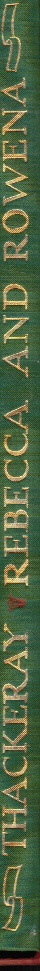 THACKERAY, WILLIAM MAKEPEACE - Rebecca and Rowena in Slipcase