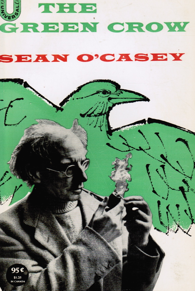 O'CASEY, SEAN - The Green Crow