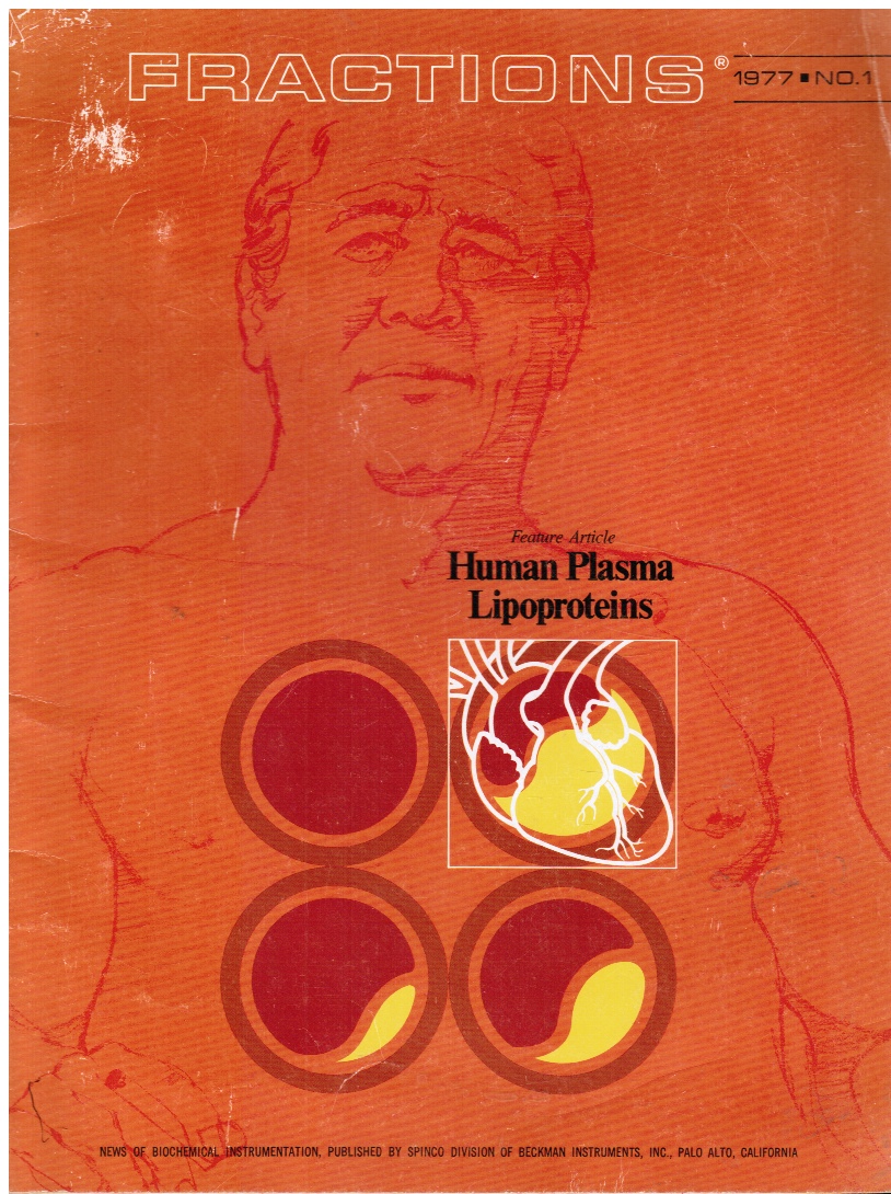 BREWER, H. BRYAN; THOMAS BRONZERT - Fractions: 1977 No. 1: Human Plasma Lipoproteins (Feature Article)