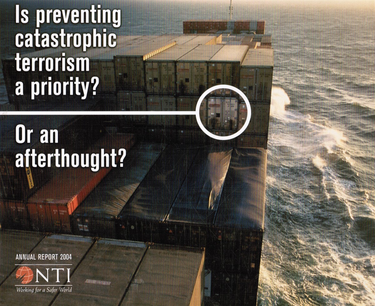NUCLEAR THREAT INITIATIVE - Is Preventing Catastrophic Terrorism a Priority? Or an Afterthought?