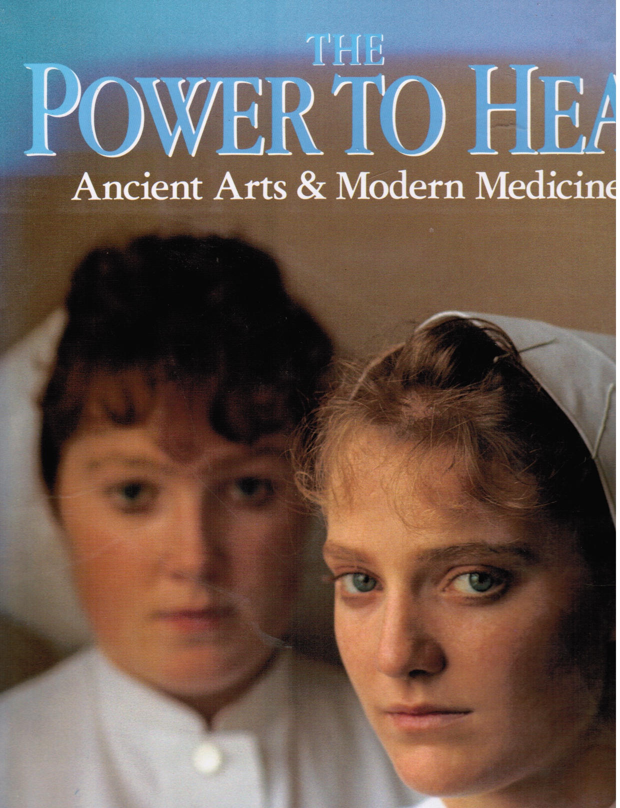 SMOLAN, RICK; MOFFITT, PHILLIP & MATTHEW NAYTHONS - The Power to Heal - Ancient Arts & Modern Medicine