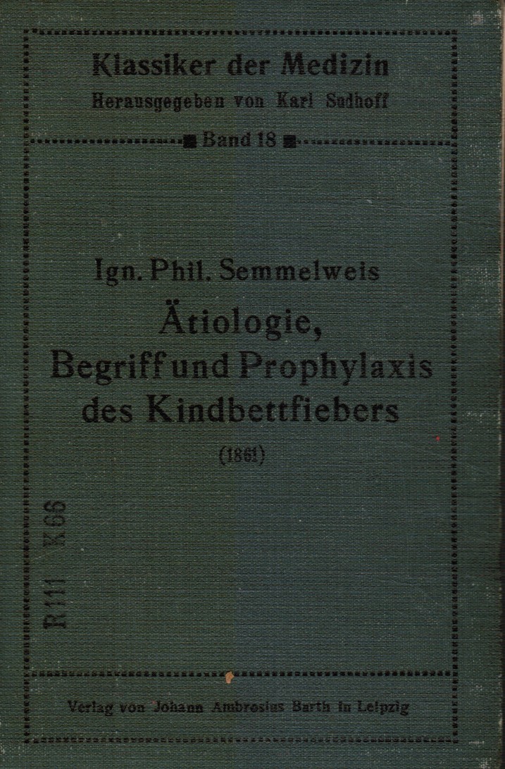 Atiologie, Begriff and Prophylaxis Des Kindbettfiebers