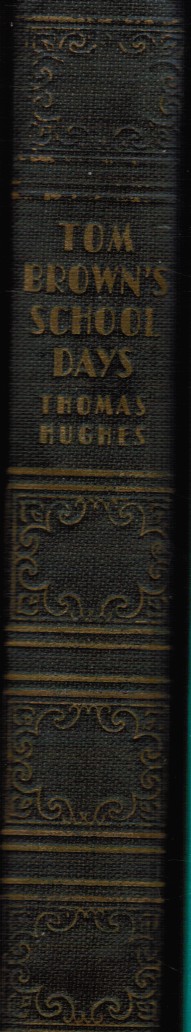 HUGHES, THOMAS - Tom Brown's School Days