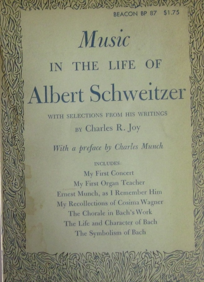 JOY, CHARLES R - Music in the Life of Albert Schweitzer