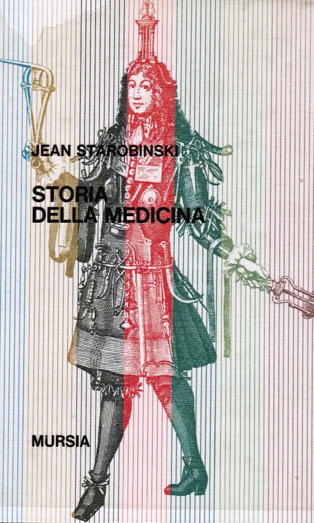 STAROBINSKI, JEAN - Storia Della Medicina: Volume 6