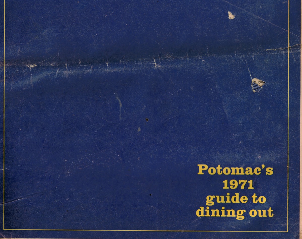 Image for Potomac's 1971 Guide to Dining Out: (Donald Dresden Listing of 164 Restaurants) Potomac's 1971 Guide to Dining Out: (Donald Dresden Listing of 164 Restaurants)