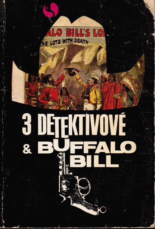 PULDA, JAROSLAV - Tri Detektivove a Buffalo Bill (3 Detektivove & Buffalo Bill)
