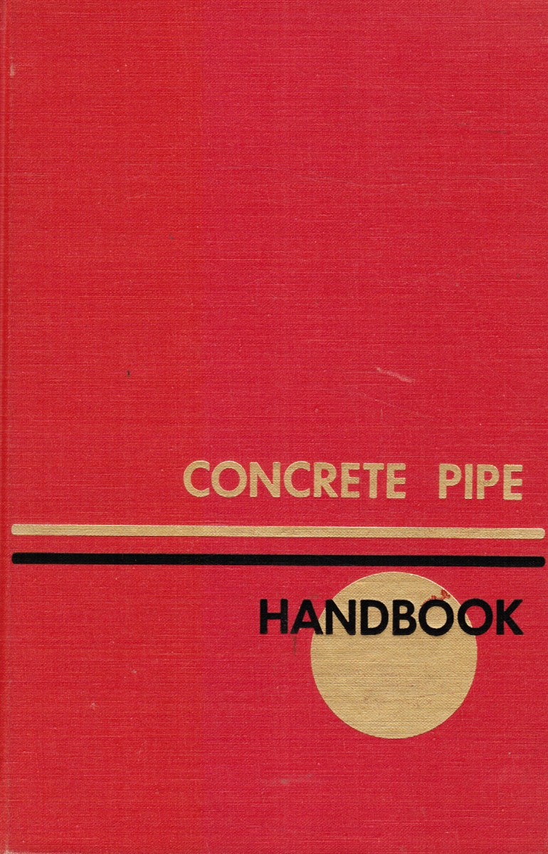 AMERICAN CONCRETE PIPE ASSOCIATION - Concrete Pipe Handbook