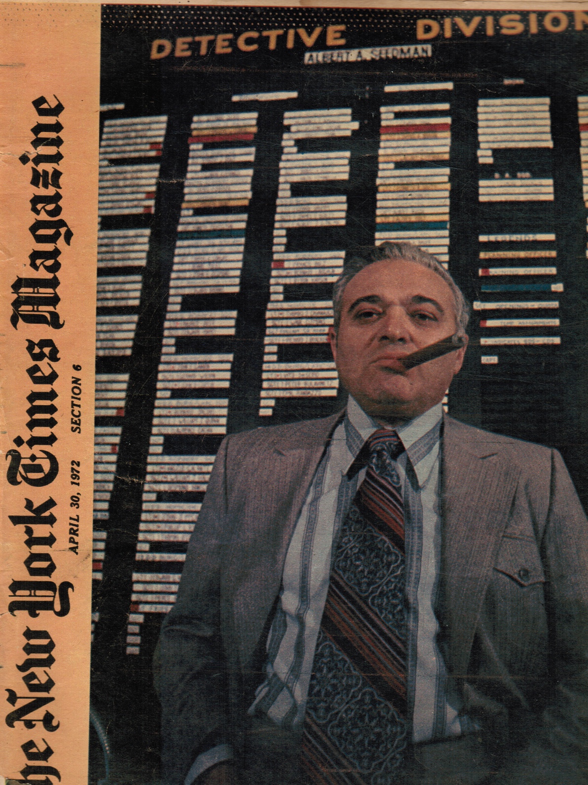 EDITORS, NEW YORK TIMES MAGAZINE - 1972 - the New York Times Magazine: April 30, 1972 (Section 6) Cover: Detective Story - Albert Seedman