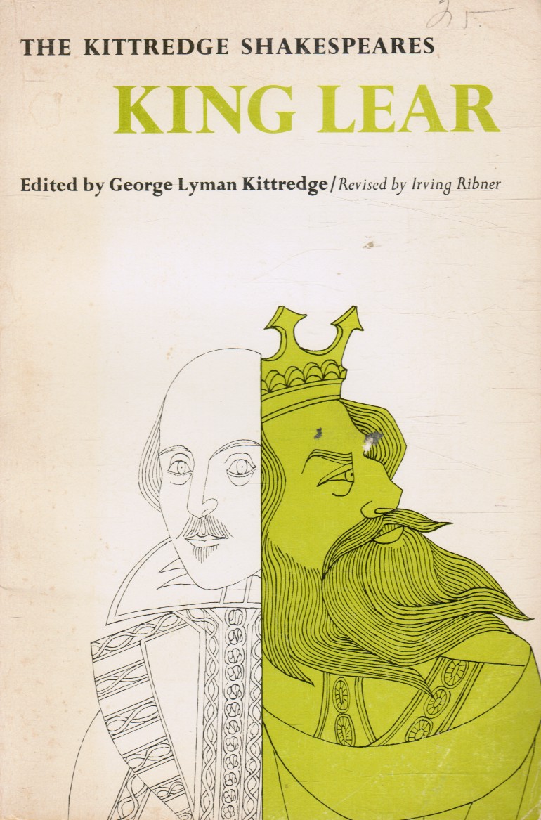 KITTREDGE, GEORGE L - The Kittredge Shakespeares Tragedy of King Lear