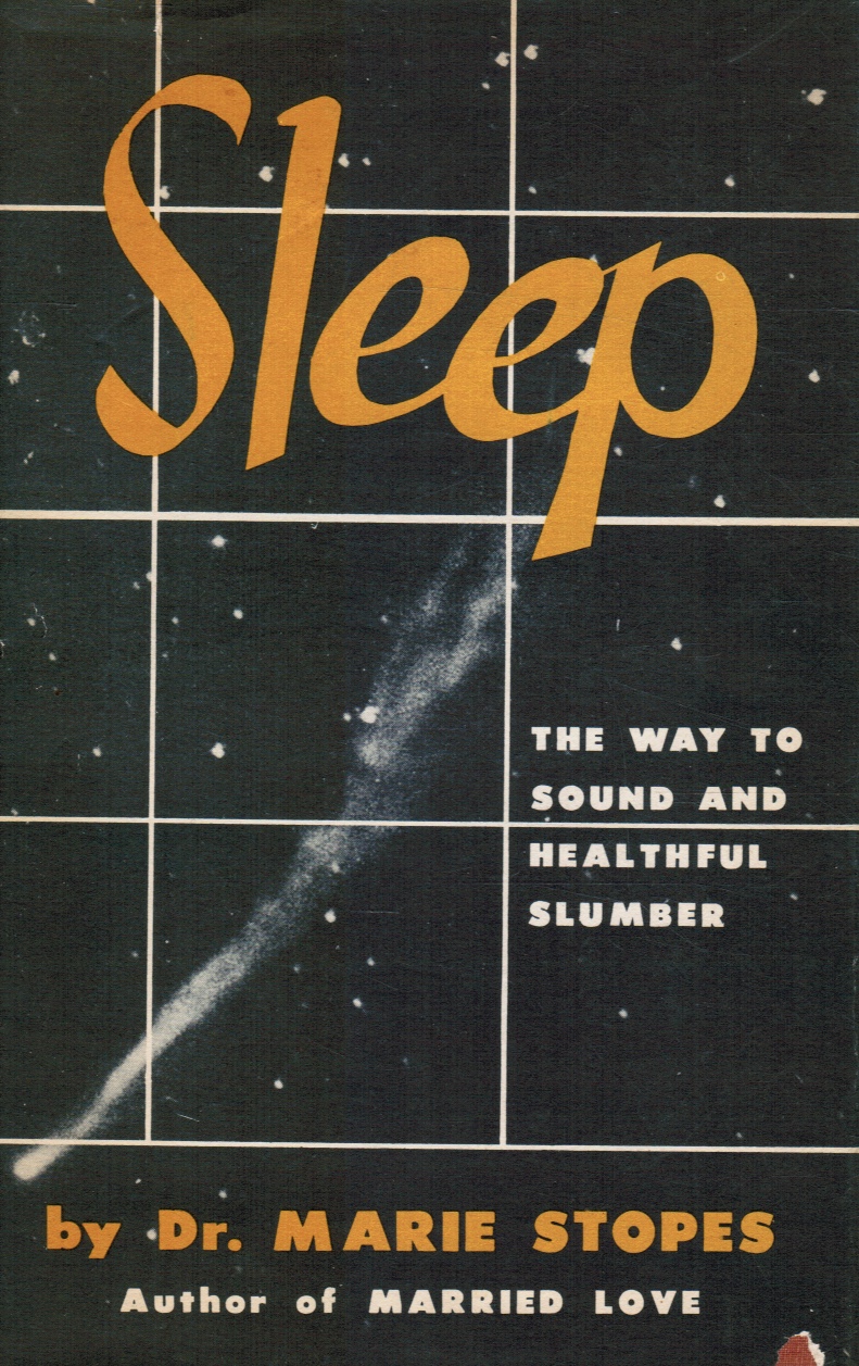 STOPES, MARIE CARMICHAEL - Sleep