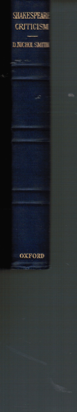 SMITH, D. NICHOL (INTRODUCTION) - Shakespeare Criticism a Selection