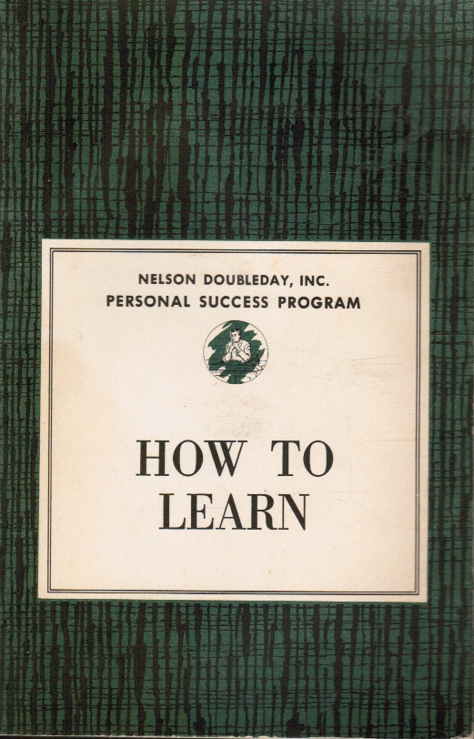 EDITORS, NELSON DOUBLEDAY - How to Learn