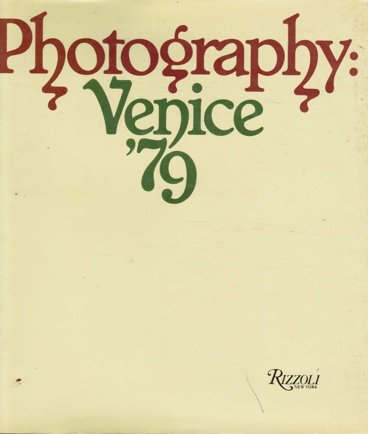 PALAZZOLI, DANIELA (EDITOR) - Photography, Venice '79