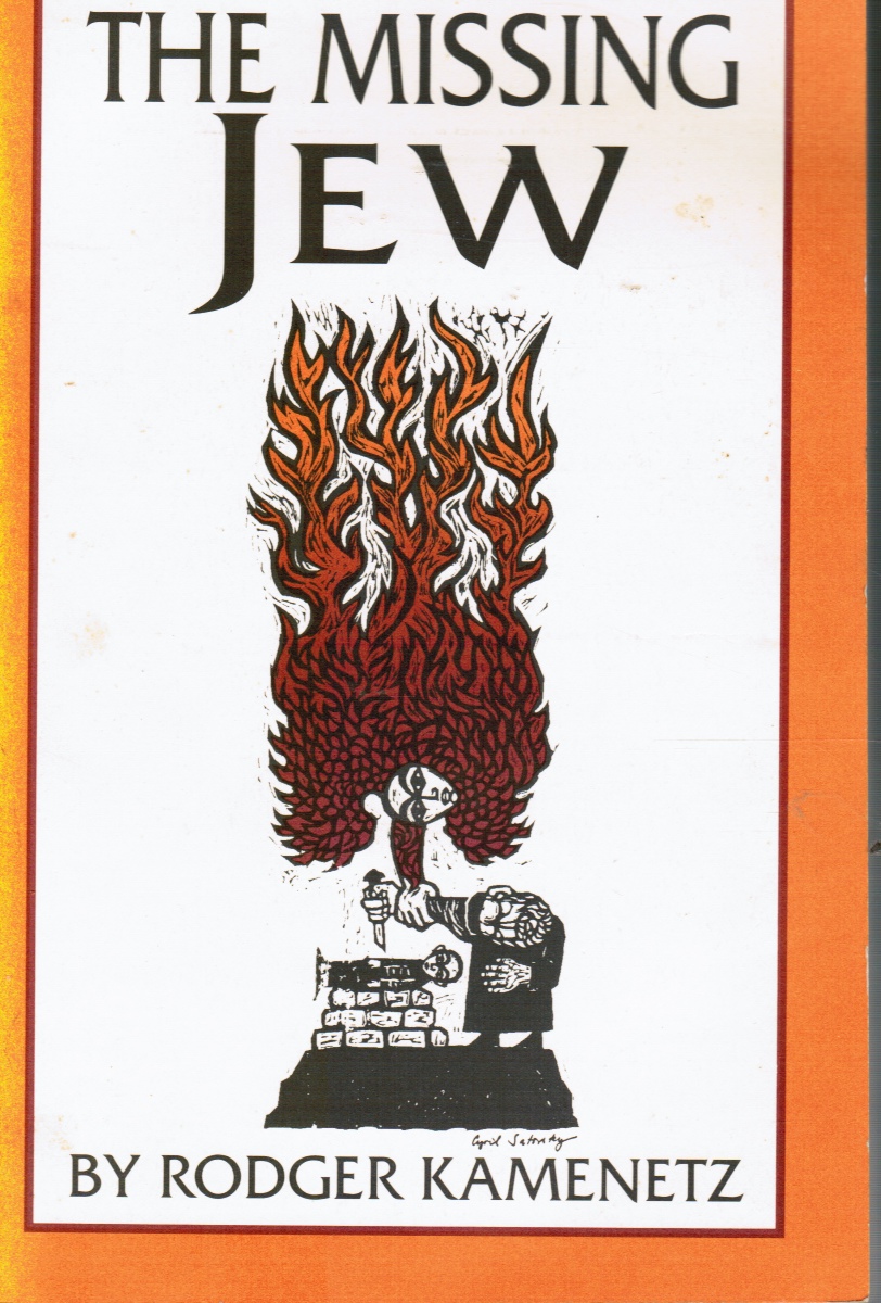 KAMENETZ, RODGER - The Missing Jew: New and Selected Poems (Signed)
