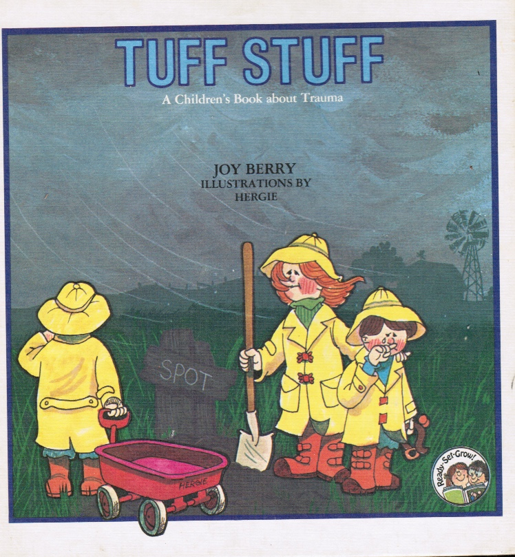 BERRY, JOE - Tuff Stuff: A Children's Book About Trauma