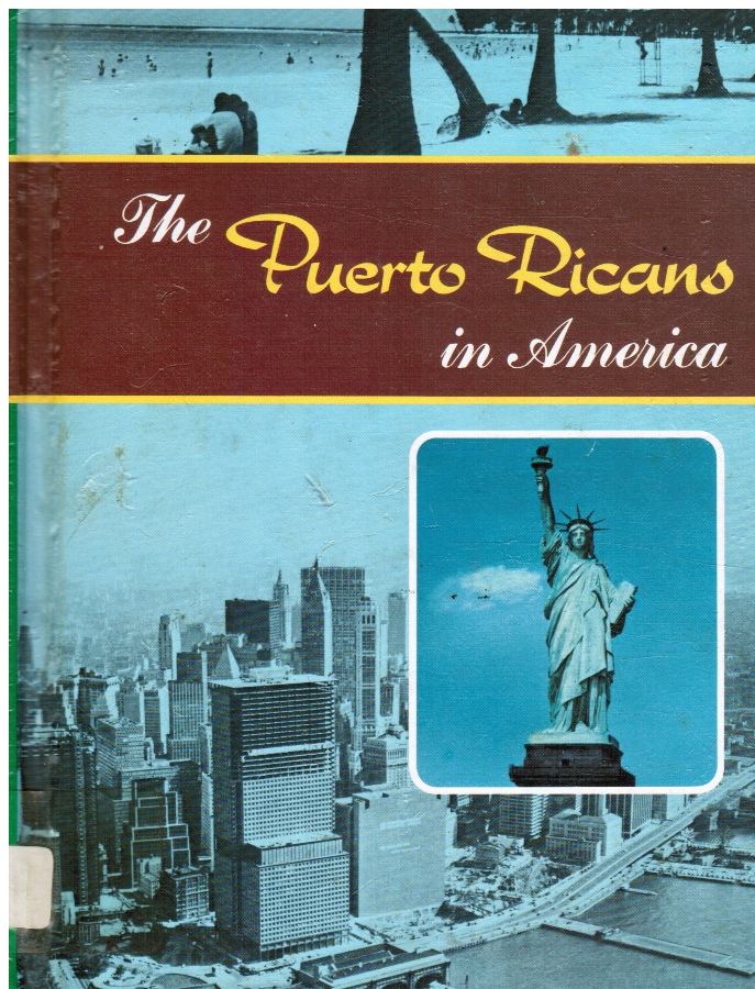 LARSEN, RONALD J - The Puerto Ricans in America