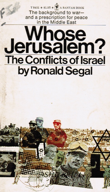 Image for Whose Jerusalem? The Conflicts of Israel