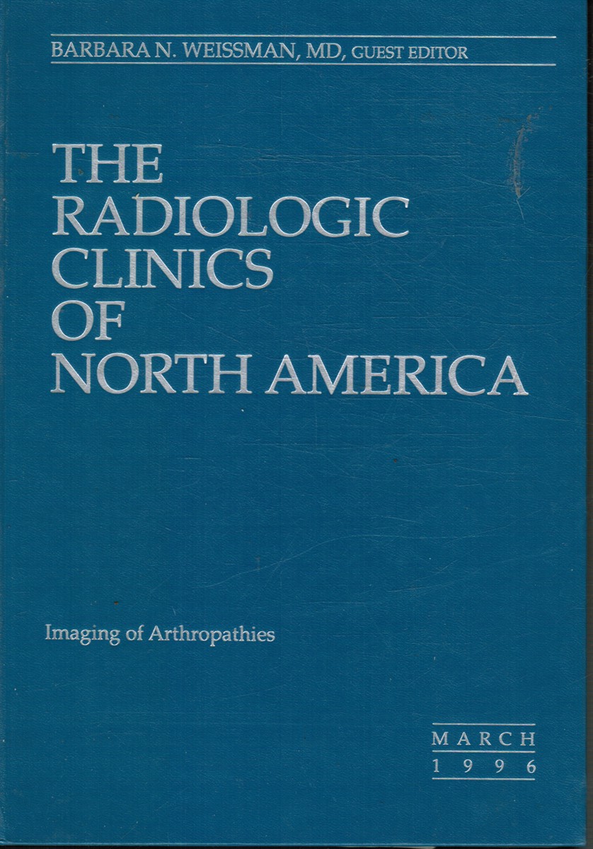 WEISSMAN, BARBARA N (EDITOR) - Imaging of Arthropathies