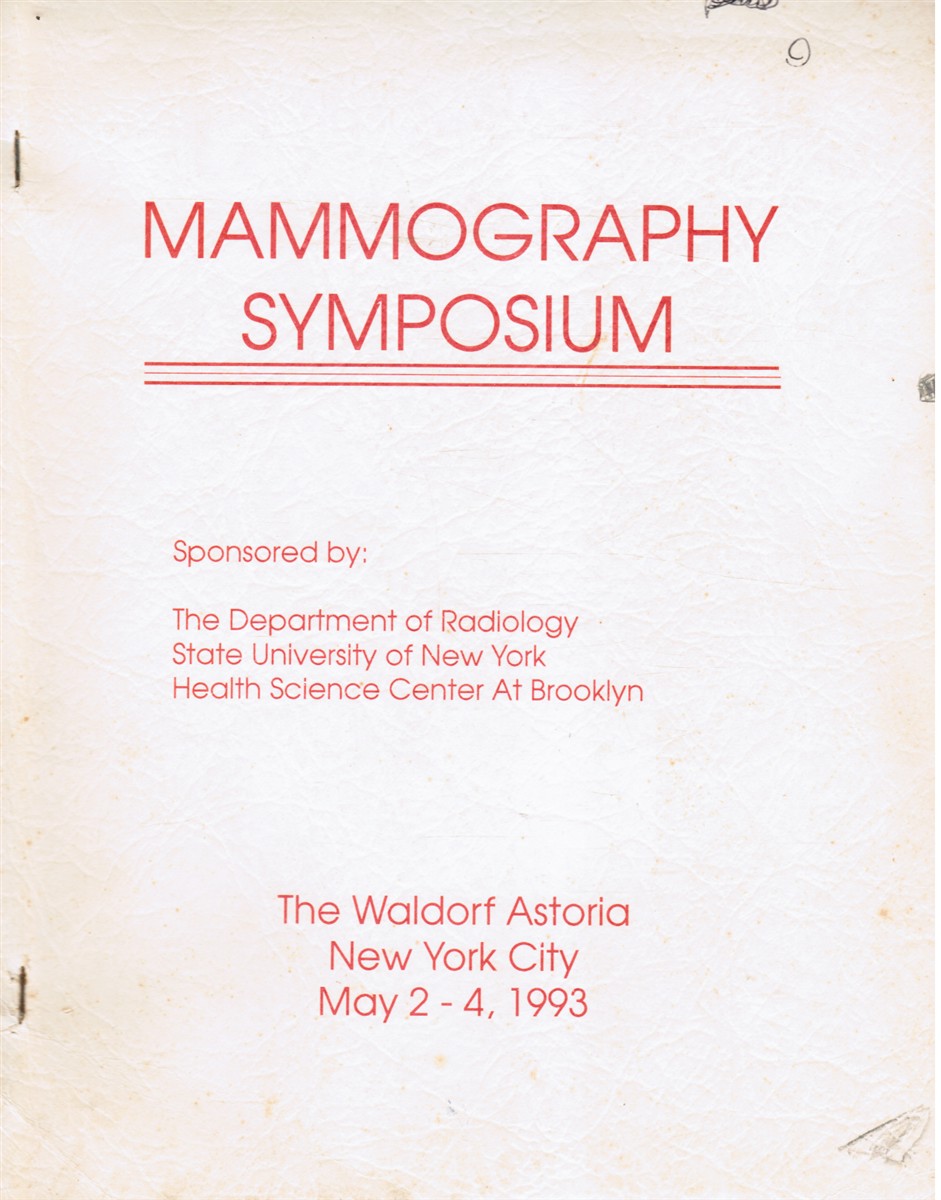 DEPARTMENT OF RADIOLOGY SUNY - Mammography Symposium: The Waldorf Astoria May 2 - 4, 1993
