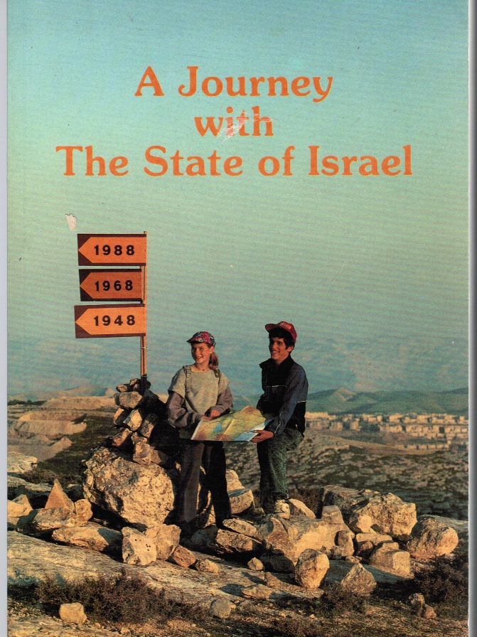 MOSHONE, LEVANA - A Journey with the State of Israel: From Its Establishment to the Present