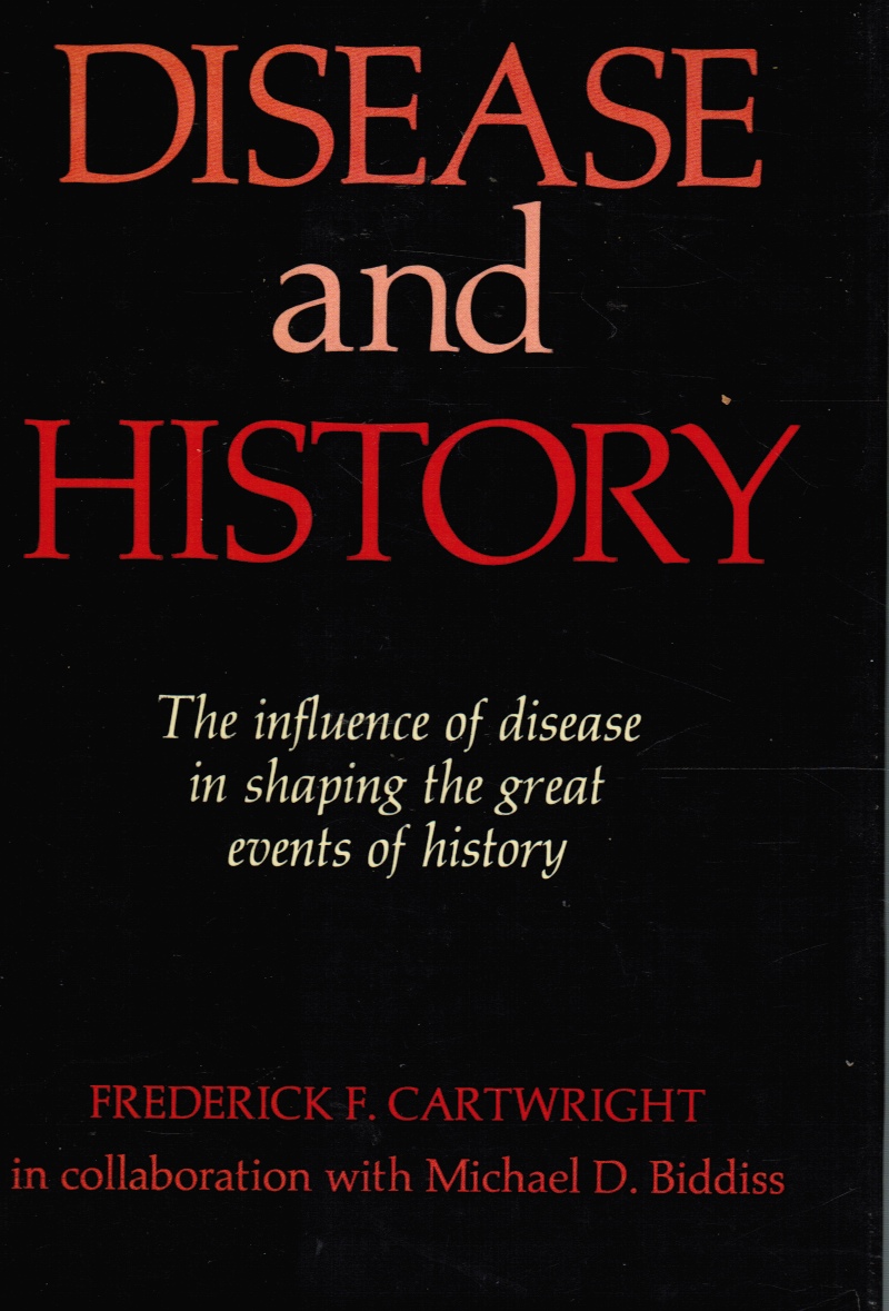 CARTWRIGHT, FREDERICK F - Disease and History