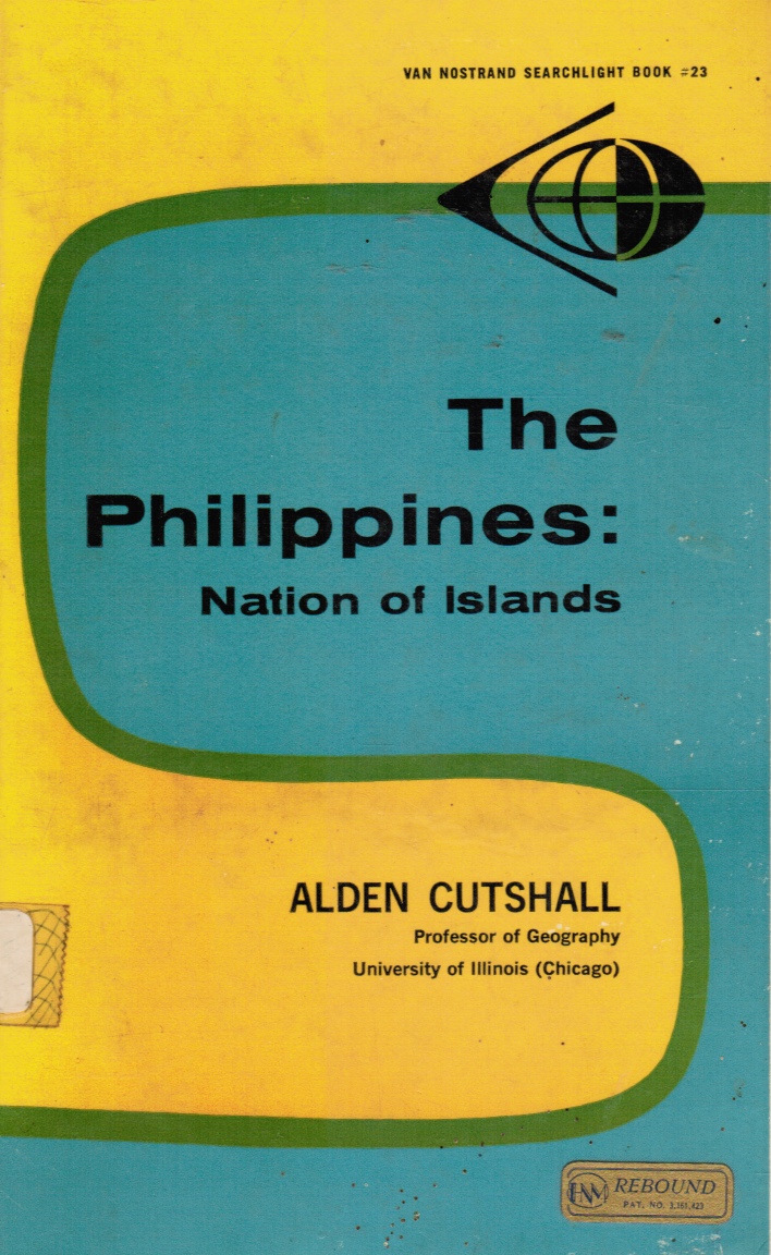 CUTSHALL, ALDEN - The Philippines: Nation of Islands