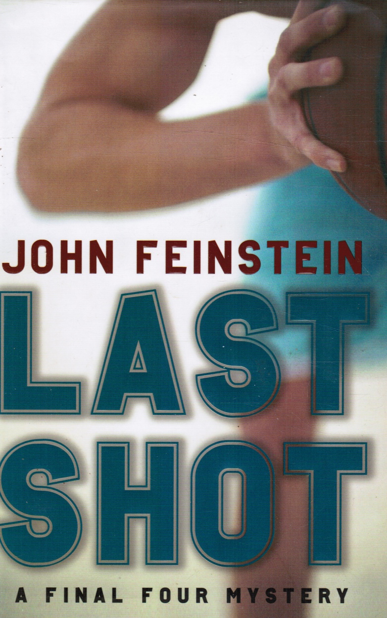 FEINSTEIN, JOHN - Last Shot