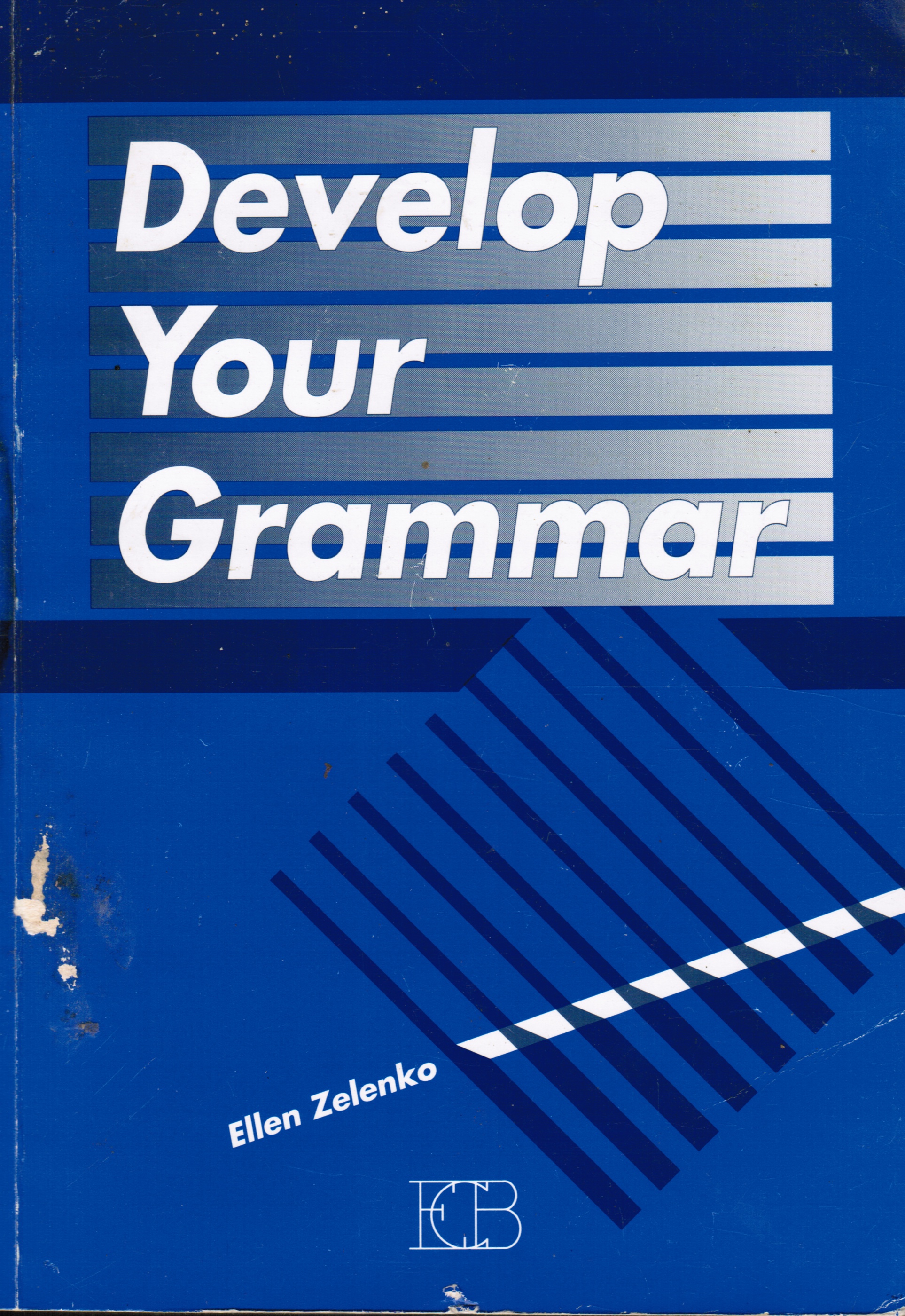 ZELENKO, ELLEN - Develop Your Grammar