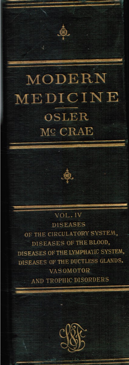 OSLER, SIR WILLIAM AND THOMAS MCCRAE, EDITORS - Modern Medicine Vol Iv
