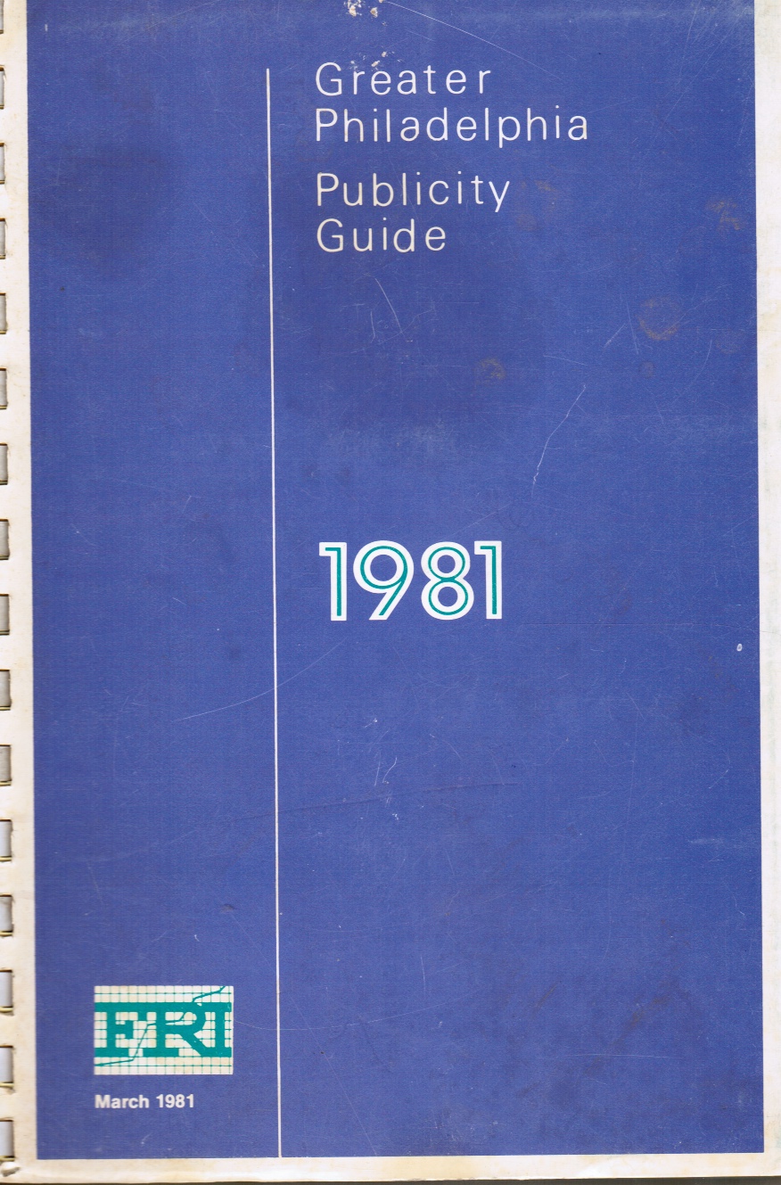 PHILADELPHIA EDITORIAL STAFF - Greater Philadelphia Publicity Guide 1981