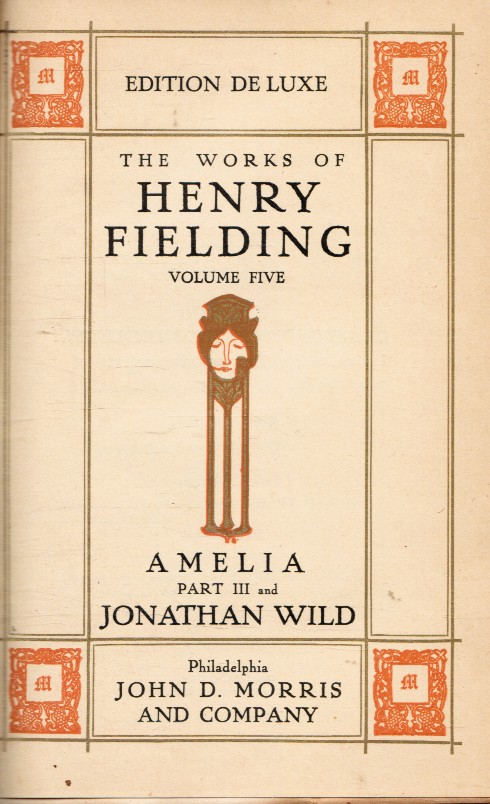 FIELDING, HENRY - Amelia Part Iii and Jonathan Wild